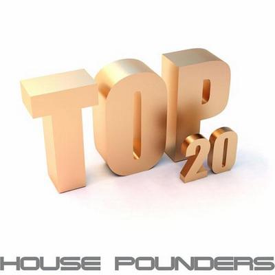 Top 20 House Pounders