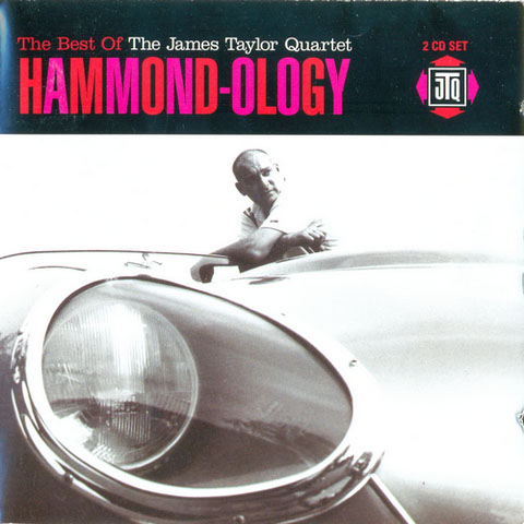James Taylor Quartet. Hammond-ology (2001) 