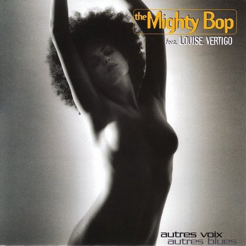 The Mighty Bop. Autres Voix Autres Blues (1996)