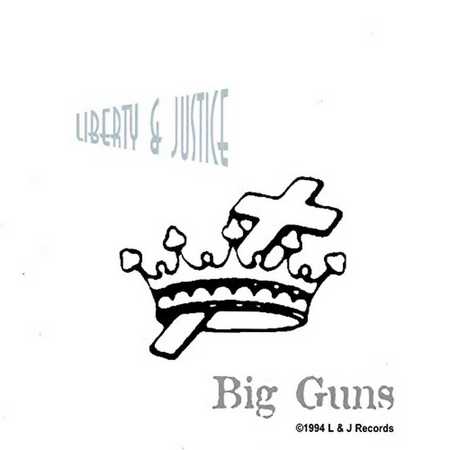 Liberty N' Justice - Big Guns (1994)