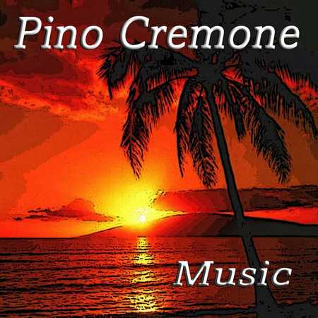 Pino Cremone - Music (2016)