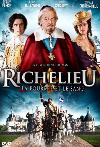 Ришелье. Мантия и кровь / Richelieu, la pourpre et le sang (2014) SATRip