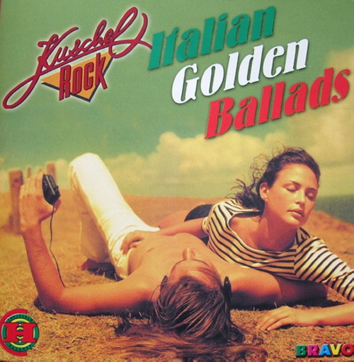 Kuschel Rock - Italian Golden Ballads