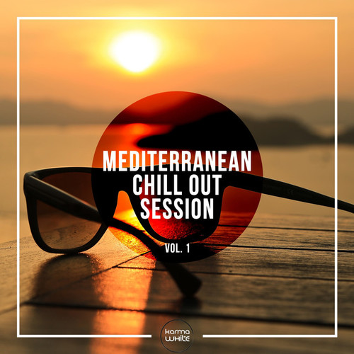 Mediterranean Chill Out Session Vol.1