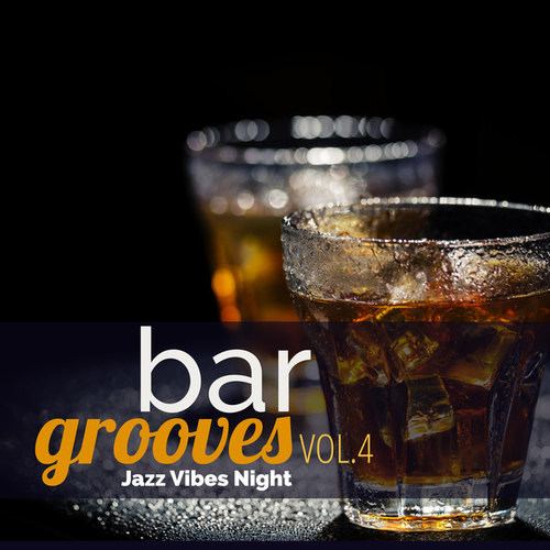 Bar Grooves Vol.4: Jazz Vibes Night