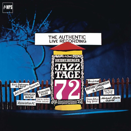 Heidelberger Jazz Tage 72: The Authentic Live Recording