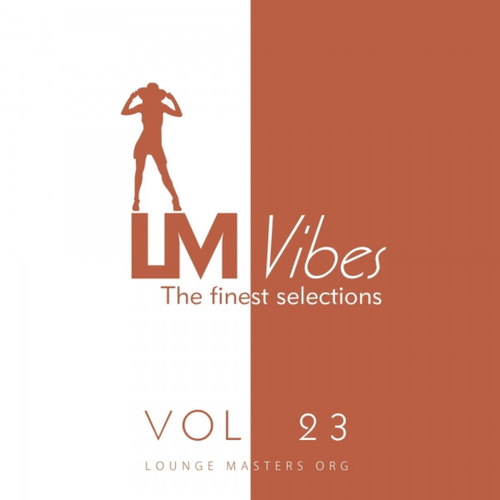 Lounge Masters Vibes Vol.23