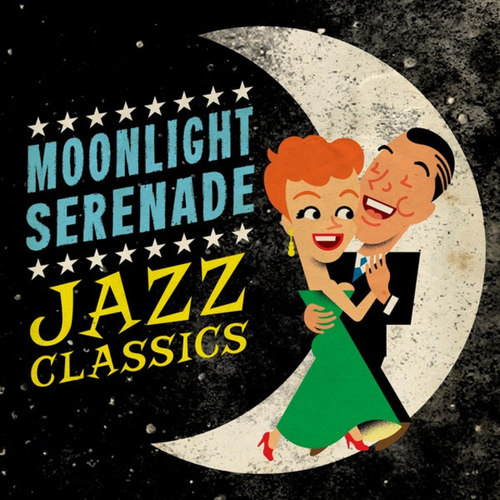 Moonlight Serenade: Jazz Classics