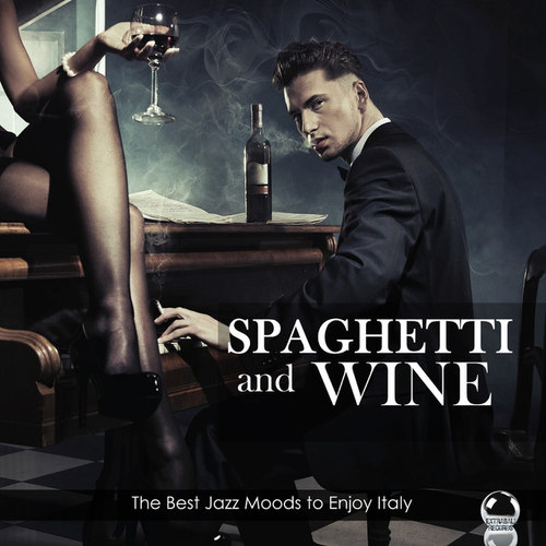 Spaghetti and Wine: The Best Jazz Moods to Enjoy Italy
