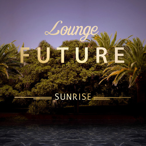 Lounge Future Sunrise