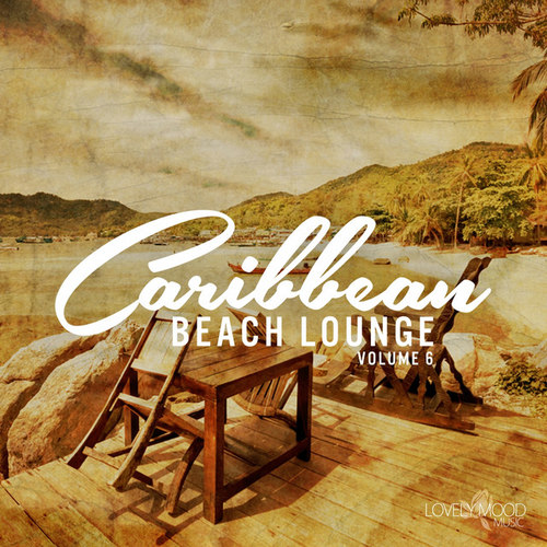 Caribbean Beach Lounge Vol.6