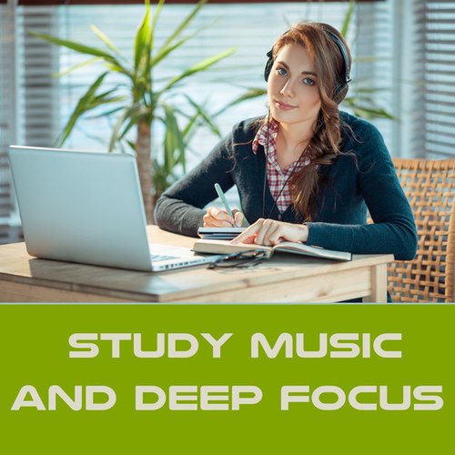 Study Music and Deep Focus