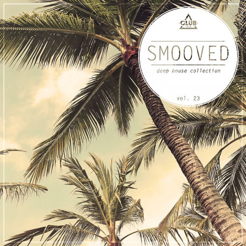 Smooved. Deep House Collection Vol.23