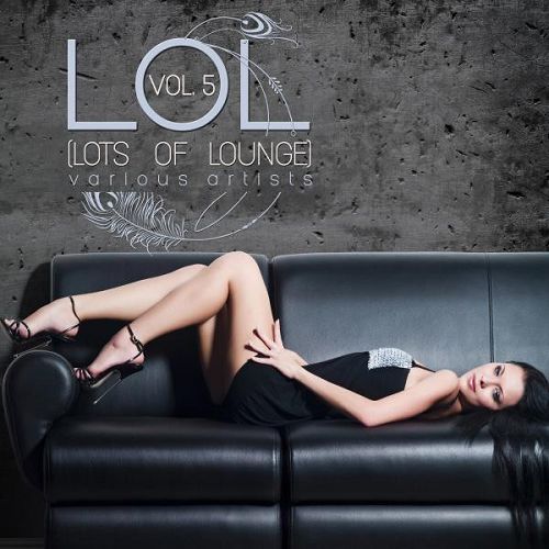 LOL: Lots of Lounge Vol.5