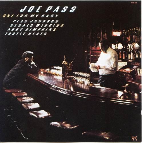 Joe Pass - One For My Baby (1989)