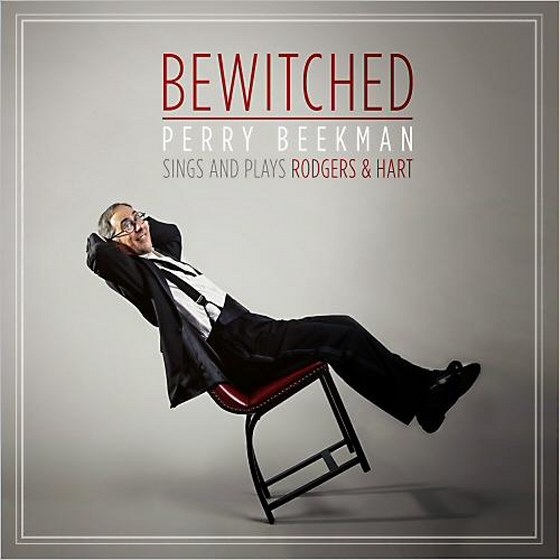 Perry Beekman. Bewitched: Perry Beekman Sings And Plays Rodgers & Hart (2014)