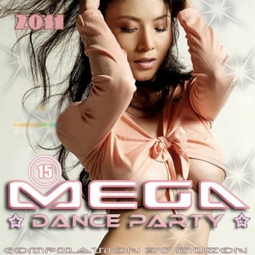 скачать Mega dance party 15 (2011)