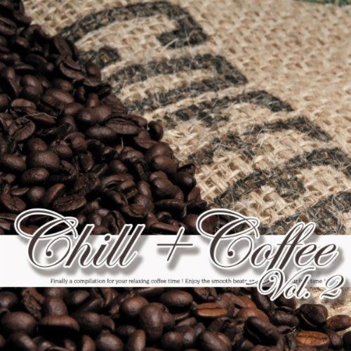 скачать Chill & Coffee Vol. 1 & 2 (2011)