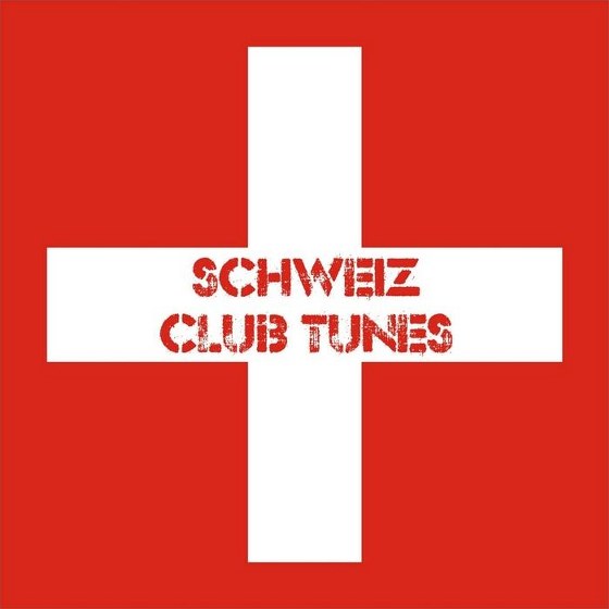 скачать Schweiz Club Tunes (2011)