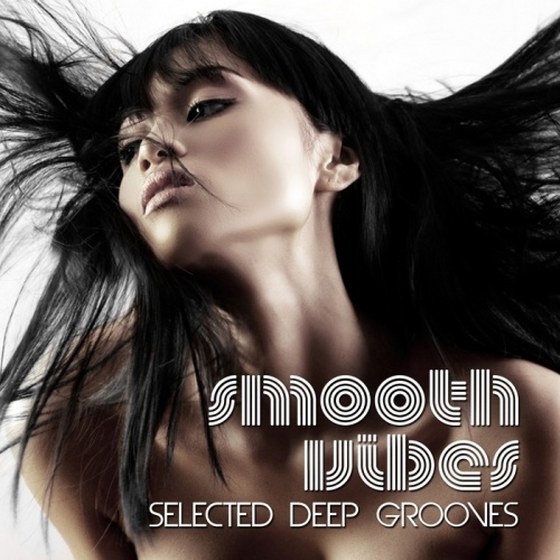 скачать Smooth Vibes: Selected Deep Grooves (2011)