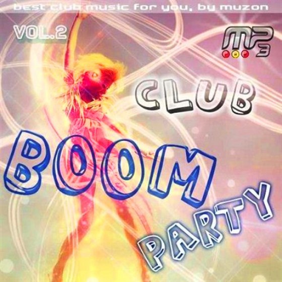 скачать Club Boom Party vol. 2 (2012)