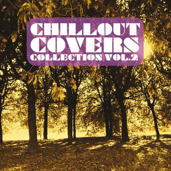 скачать Chill Out Covers Collection Vol. 2 (2012)