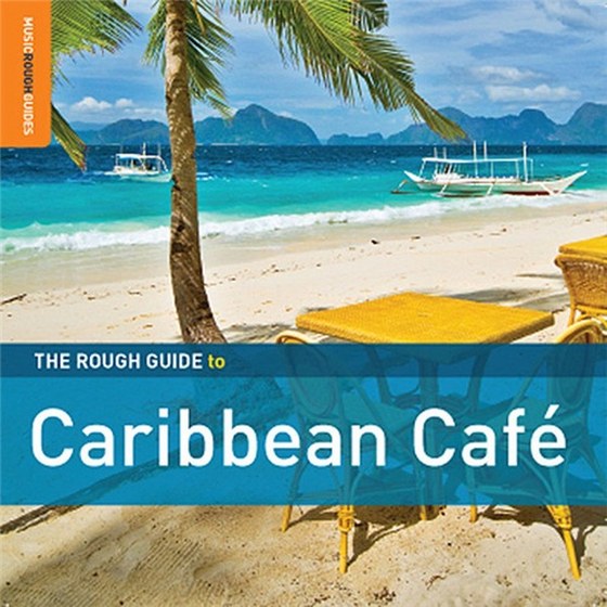 скачать Rough Guide to Caribbean Cafe (2012)