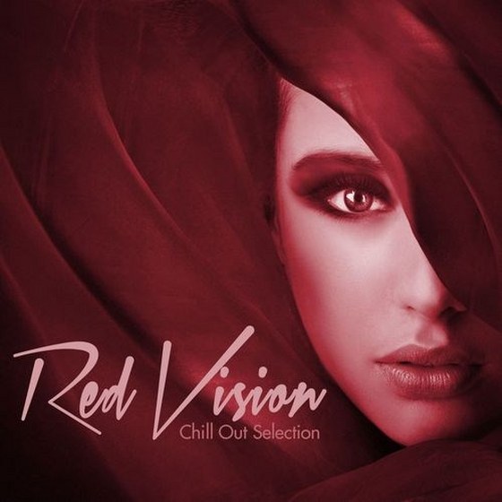 скачать Red Vision: Chill Out Selection (2012)