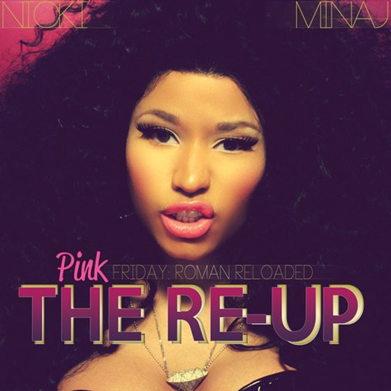скачать Nicki Minaj. Pink Friday: Roman Reloaded: The Re-Up (2012)
