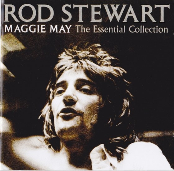 Rod Stewart. Maggie May: The Essential Collection (2012)
