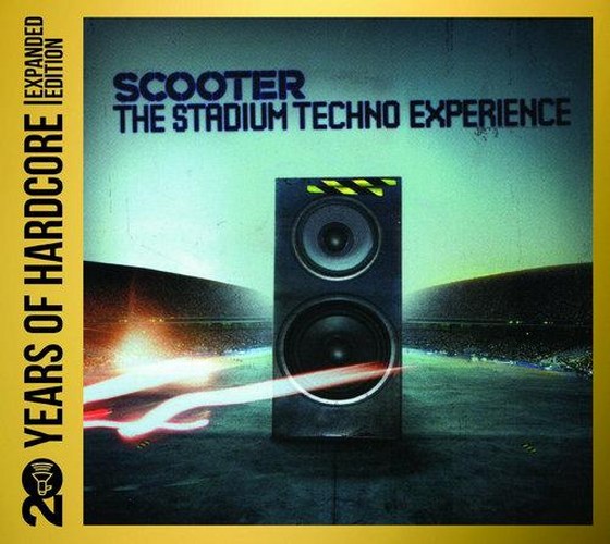Scooter. The Stadium Experience: 20 Years of Hardcore Expanded Editon (2013)