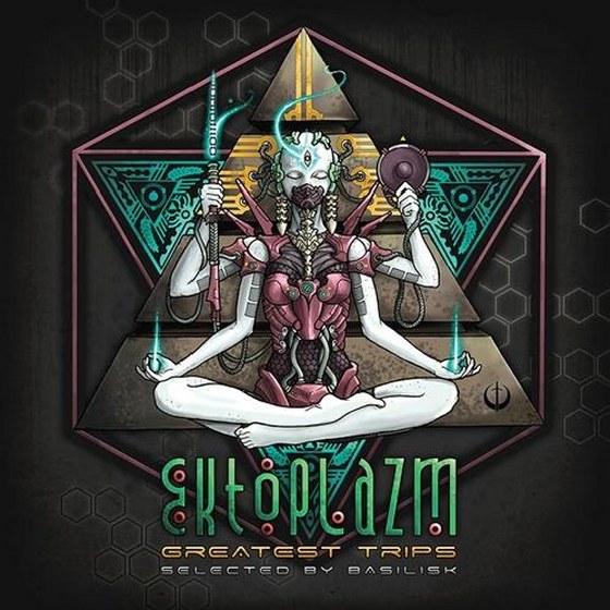 Ektoplazm’s Greatest Trips (2013)