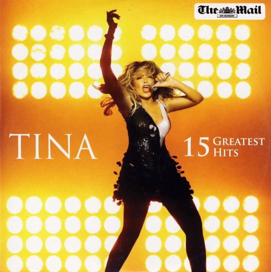 Tina Turner. 15 Greatest Hits (2010)