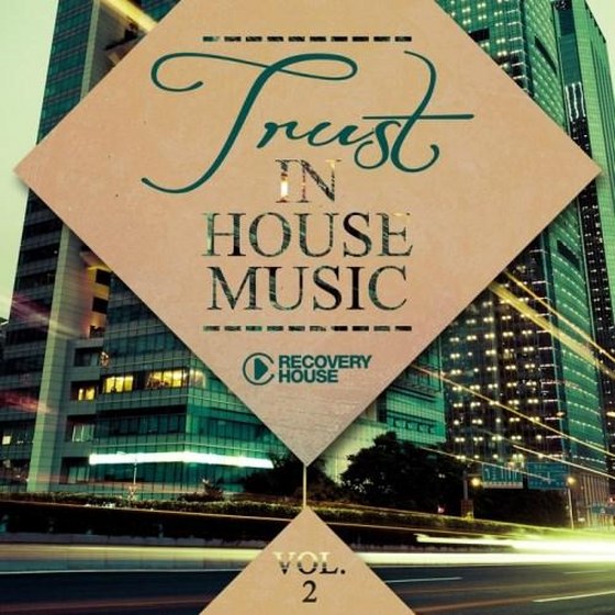 Trust In House Music Vol 2 (2014)