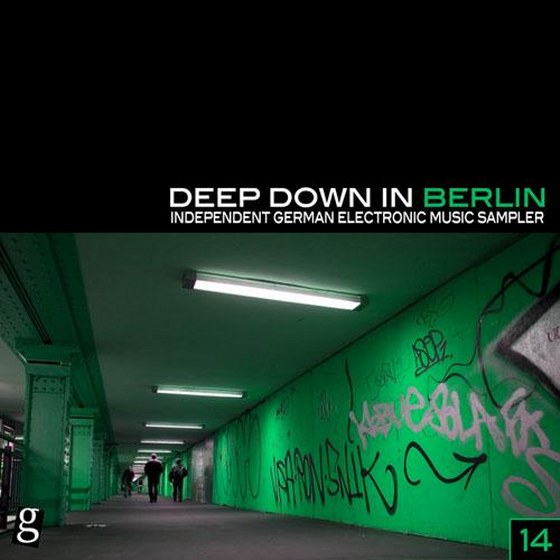 Deep Down In Berlin 14: Independent German Electronic Music Sampler (2014)