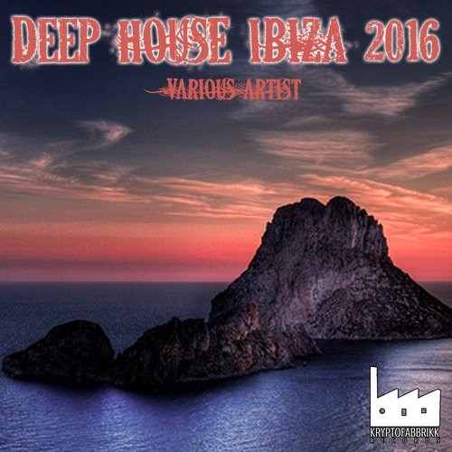 Deep House Ibiza 2016