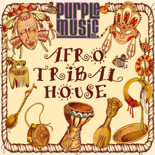 Best Of Afro & Tribal House 