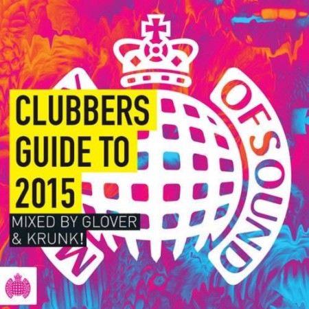 Ministry Of Sound: Clubbers Guide To 