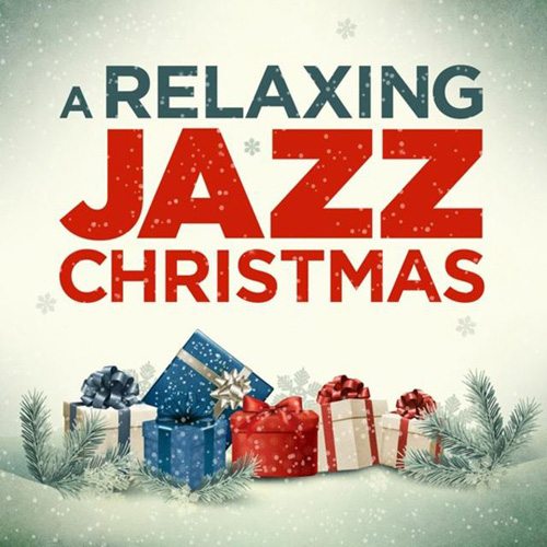 A Relaxing Jazz Christmas 