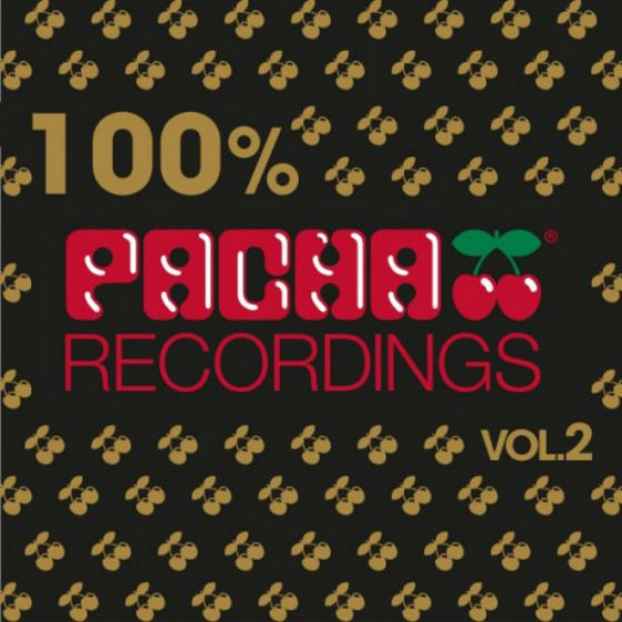 100% Pacha Recordings Vol.2