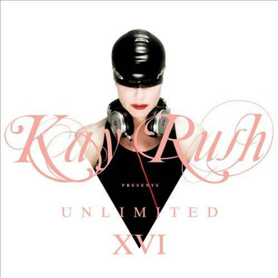 Kay Rush Presents Unlimited XVI 