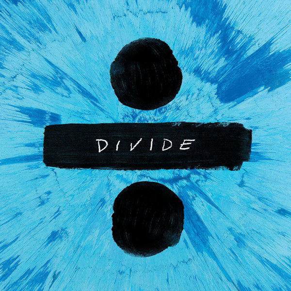 Ed Sheeran. ÷ (Divide)