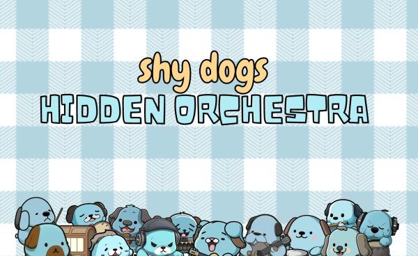 Shy Dogs: Hidden Orchestra