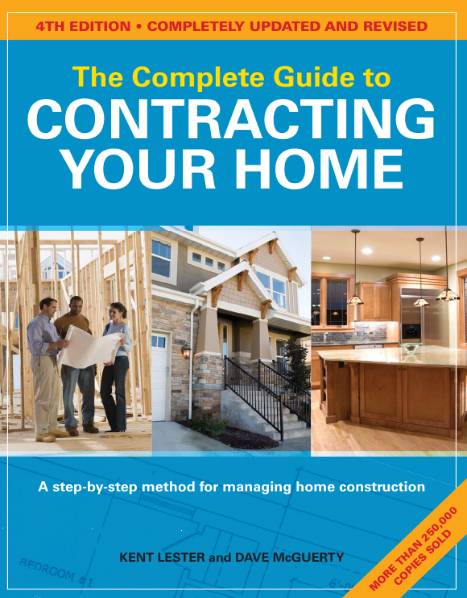 The Complete Guide to Contracting Your Home